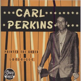 Perkins ,Carl - Pointed Toe Shoes / L.O.V.E.V.I.L.L.E